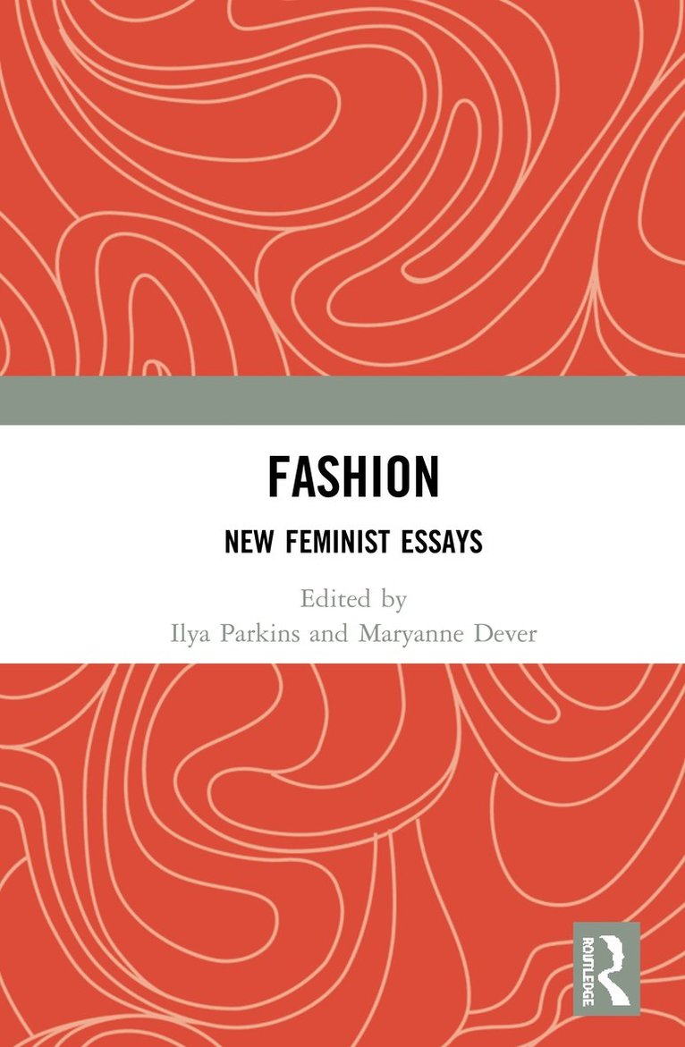 Ilya Parkins, Maryanne Dever - Fashion, Inbunden