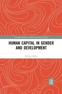 Human Capital in Gender and Development 1