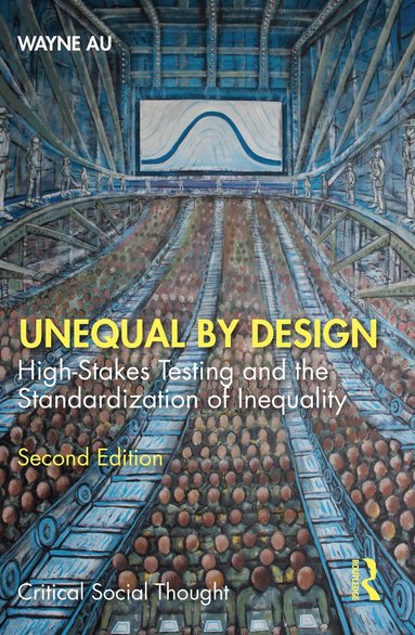 Wayne Au - Unequal By Design, Häftad