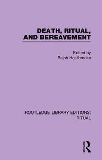 bokomslag Death, Ritual, and Bereavement