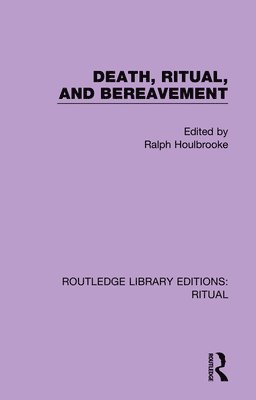Death, Ritual, and Bereavement 1
