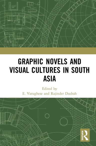 bokomslag Graphic Novels and Visual Cultures in South Asia