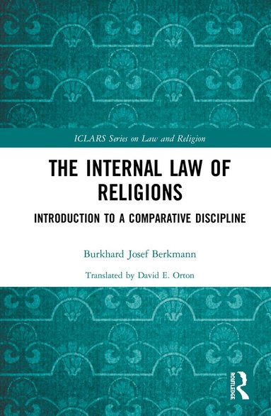 Burkhard Josef Berkmann - Internal Law of Religions, Inbunden