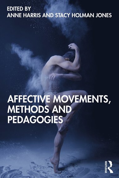 bokomslag Affective Movements, Methods and Pedagogies