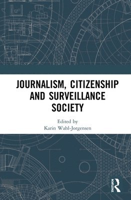 Journalism, Citizenship and Surveillance Society 1
