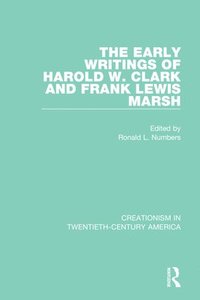 bokomslag The Early Writings of Harold W. Clark and Frank Lewis Marsh