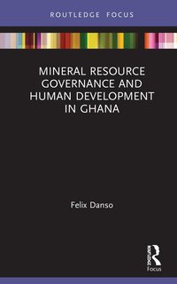 bokomslag Mineral Resource Governance and Human Development in Ghana