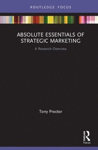 bokomslag Absolute Essentials of Strategic Marketing