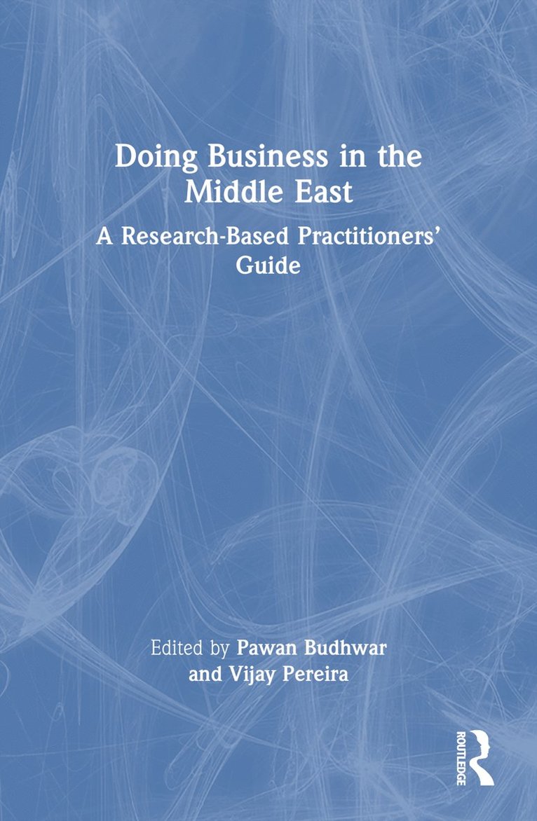 Pawan Budhwar, Vijay Pereira - Doing Business in the Middle East, Häftad