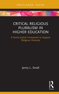 bokomslag Critical Religious Pluralism in Higher Education