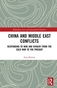 bokomslag China and Middle East Conflicts