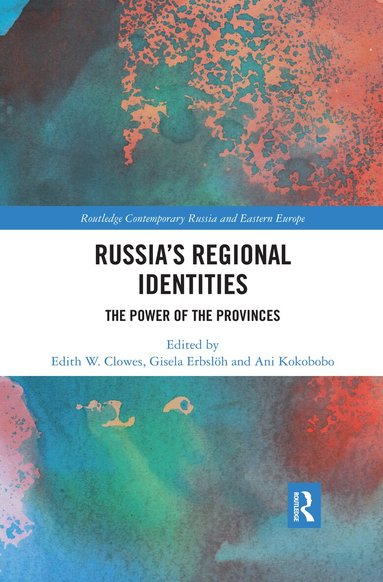 Edith Clowes, Gisela Erbslöh, Ani Kokobobo - Russia's Regional Identities, Häftad