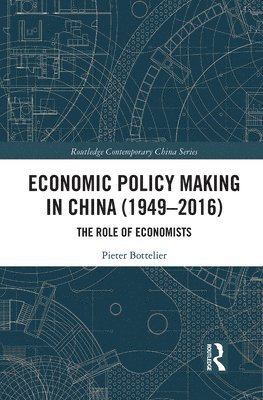 Economic Policy Making In China (19492016) 1