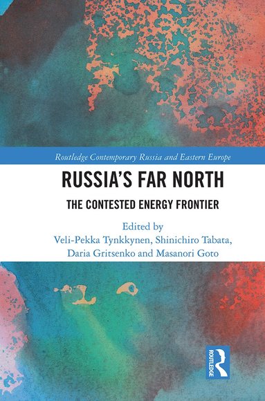 Veli-Pekka Tynkkynen, Shinichiro Tabata, Daria Gritsenko, Masanori Goto - Russia's Far North, Häftad