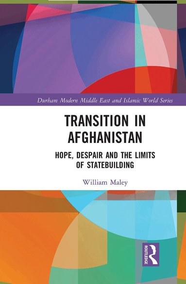William Maley - Transition in Afghanistan, Häftad