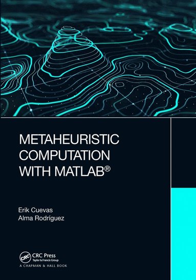 bokomslag Metaheuristic Computation with MATLAB