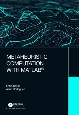 Metaheuristic Computation with MATLAB 1