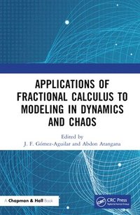 bokomslag Applications of Fractional Calculus to Modeling in Dynamics and Chaos