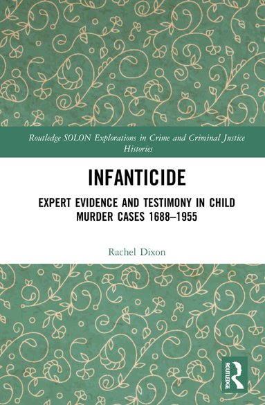Rachel Dixon - Infanticide, Inbunden