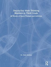 bokomslag Day-by-Day Math Thinking Routines in Third Grade