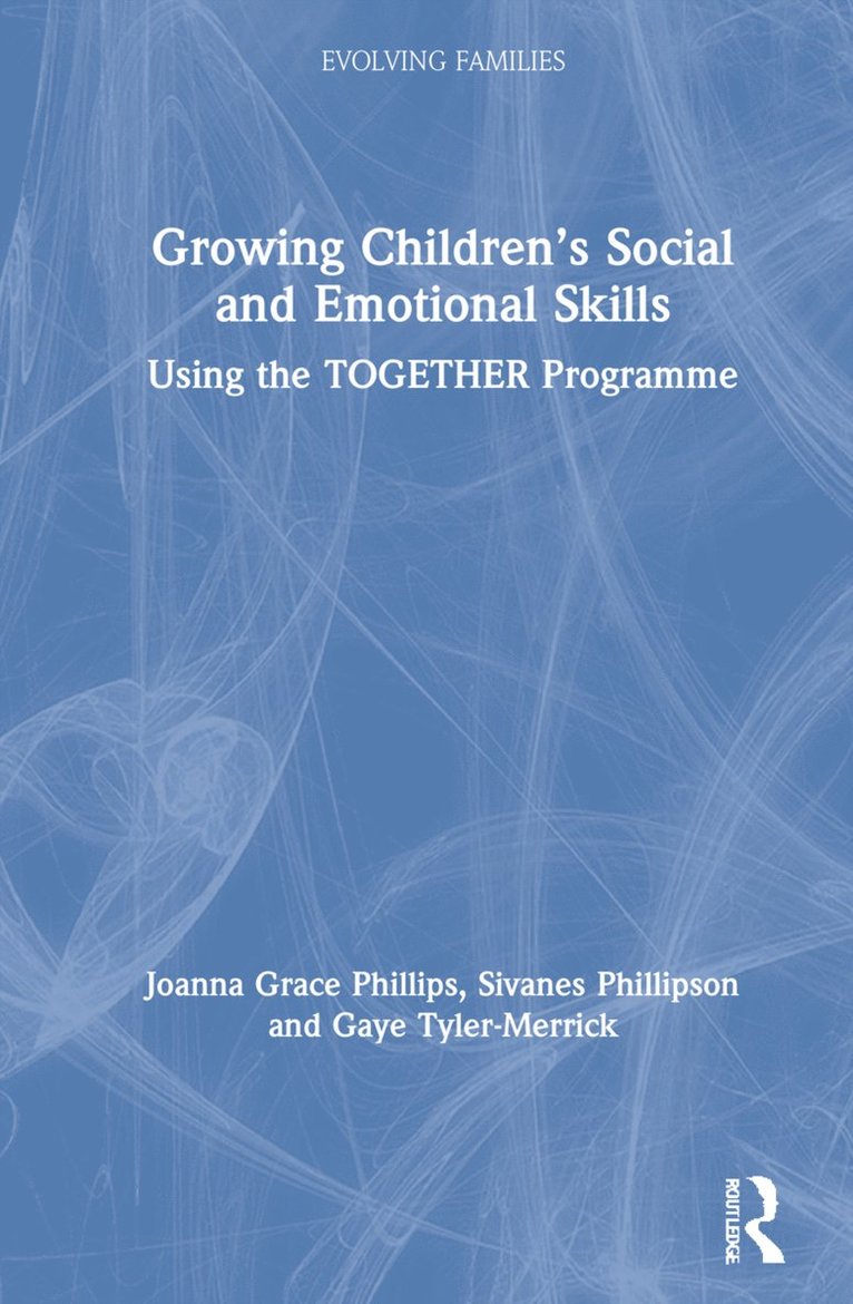 Growing Children's Social and Emotional Skills 1