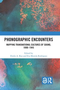 bokomslag Phonographic Encounters