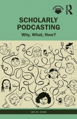 bokomslag Scholarly Podcasting