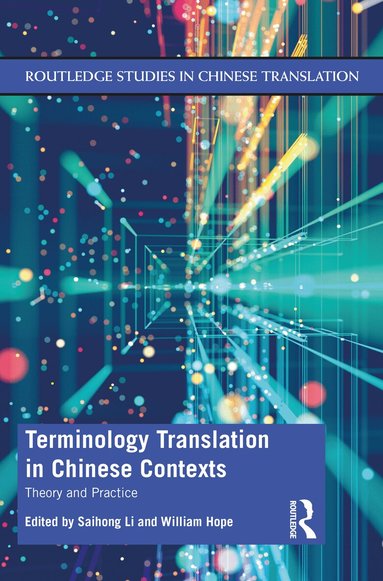 Saihong Li, William Hope - Terminology Translation in Chinese Contexts, Häftad