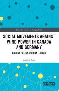 bokomslag Social Movements against Wind Power in Canada and Germany