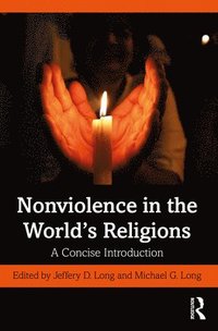 bokomslag Nonviolence in the World's Religions