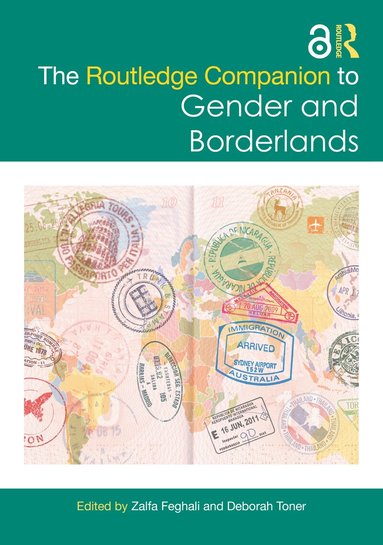 Zalfa Feghali, Deborah Toner - Routledge Companion to Gender and Borderlands, Inbunden