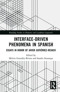 bokomslag Interface-Driven Phenomena in Spanish