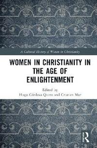 bokomslag Women in Christianity in the Age of Enlightenment