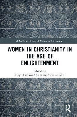bokomslag Women in Christianity in the Age of Enlightenment