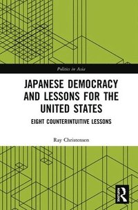 bokomslag Japanese Democracy and Lessons for the United States