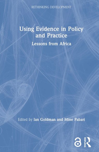 Ian Goldman, Mine Pabari - Using Evidence in Policy and Practice, Inbunden