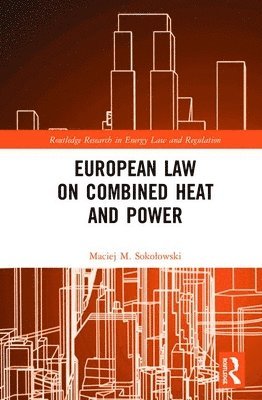 European Law on Combined Heat and Power 1