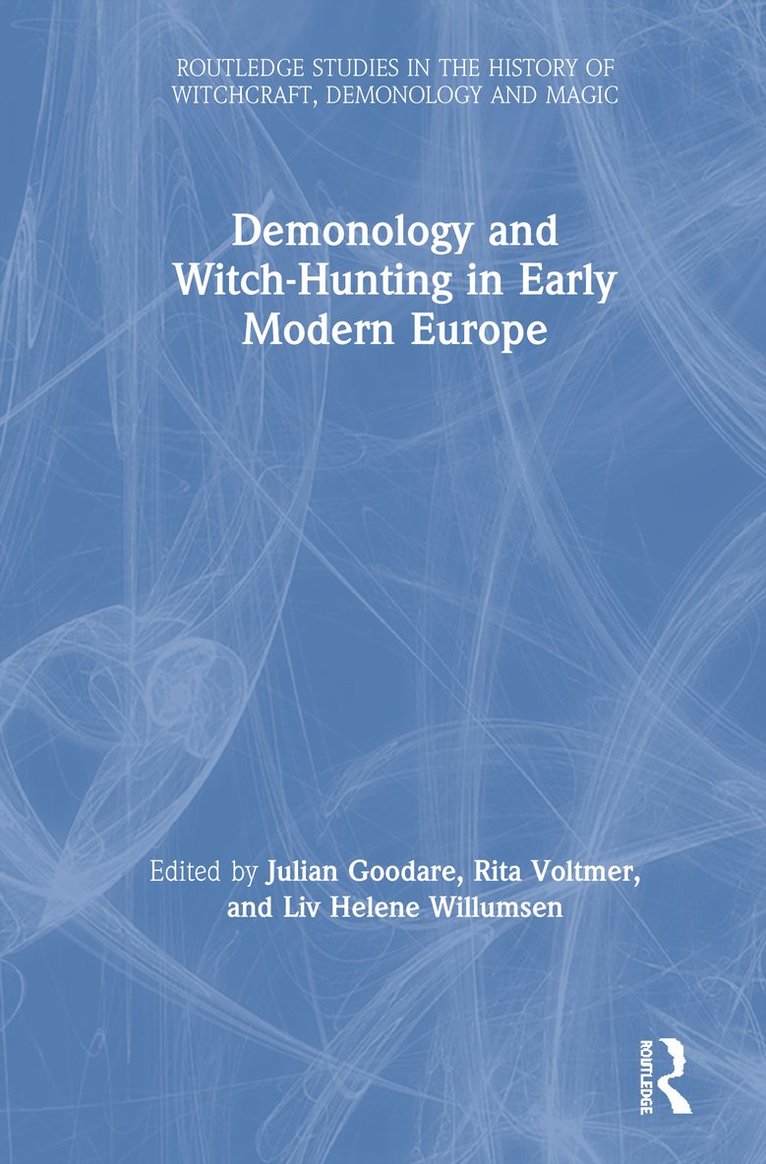 Demonology and Witch-Hunting in Early Modern Europe 1