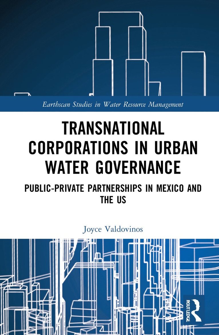 Transnational Corporations in Urban Water Governance 1