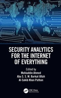 bokomslag Security Analytics for the Internet of Everything