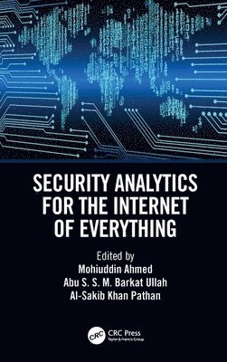 Security Analytics for the Internet of Everything 1