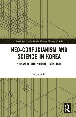 Neo-Confucianism and Science in Korea 1