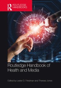bokomslag Routledge Handbook of Health and Media