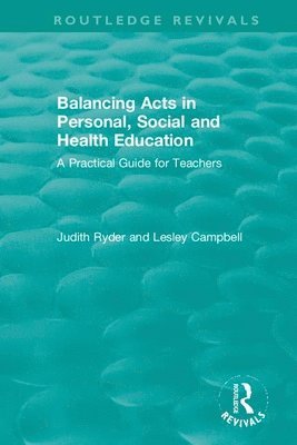 bokomslag Balancing Acts in Personal, Social and Health Education