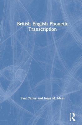 bokomslag British English Phonetic Transcription
