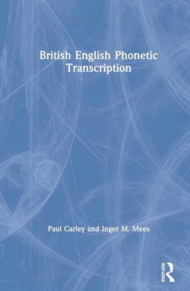 bokomslag British English Phonetic Transcription