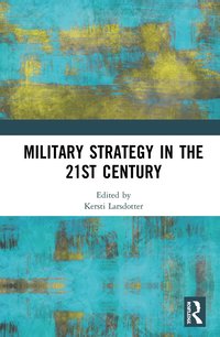 bokomslag Military Strategy in the 21st Century