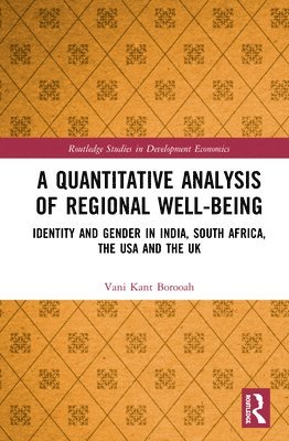 bokomslag A Quantitative Analysis of Regional Well-Being