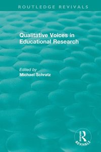 bokomslag Qualitative Voices in Educational Research