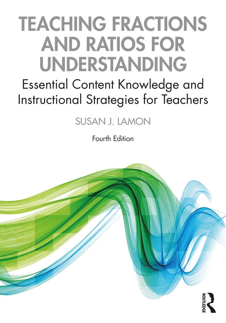 Teaching Fractions and Ratios for Understanding 1